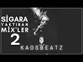 Sigara Yaktıran Mixler (Vol.2) - Prod. By KaosBeatz #TikTok