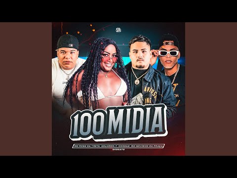 100 MIDIA