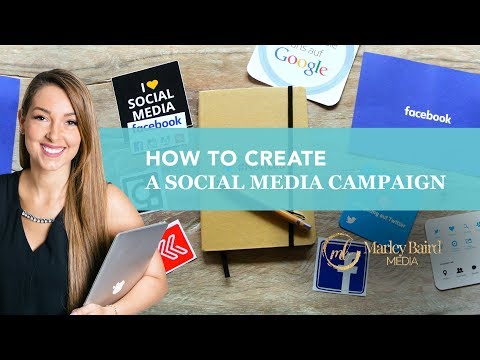 How To Create A Social Media Campaign