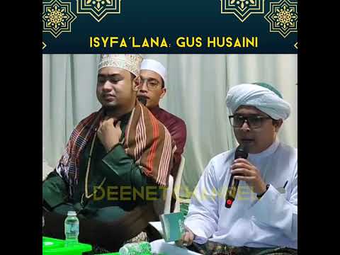 Qasidah Isyfa'lana Ya Rasulillah : GUS HUSAINI