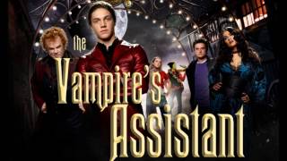 Vampire's Assistant Score 06. The Show: Welcome / The Wolfman / Dance of the Bearded Lady / Octa Jig