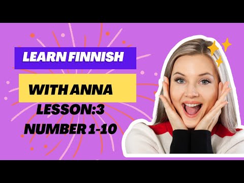 Learn Finnish! Lesson 3  Numbers 1-10   Numerot 1-10