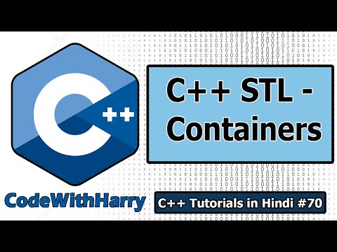 Containers in C++ STL | C++ Tutorials for Beginners #70
