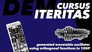 Video thumbnail for Cursus Iteritas Tutorial by Noise Engineering
