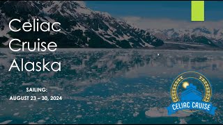 Celiac Cruise Alaska Informational Webinar - Ovation of the Seas