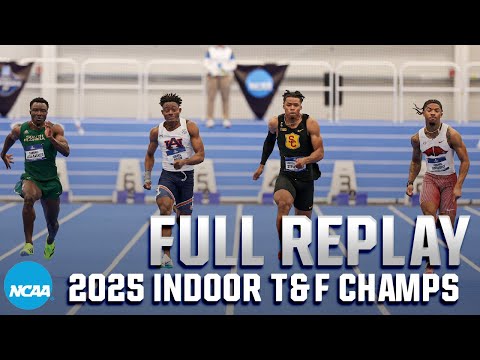 2025 NCAA DI indoor track & field championships | FULL REPLAY