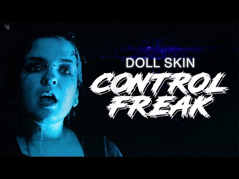 Doll Skin - Control Freak (Official Music Video)