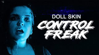 Doll Skin - Control Freak (Official Music Video)