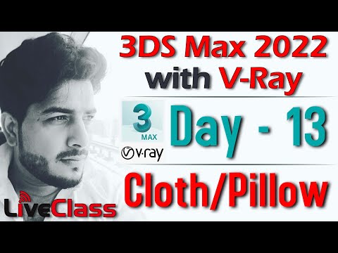 Day 13 | V Ray in 3Ds Max 2022 | Cloth Modifier |