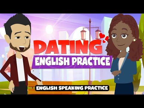English Conversation Practice (Dating and Relationship Dialogues) Improve English Speaking Skills
