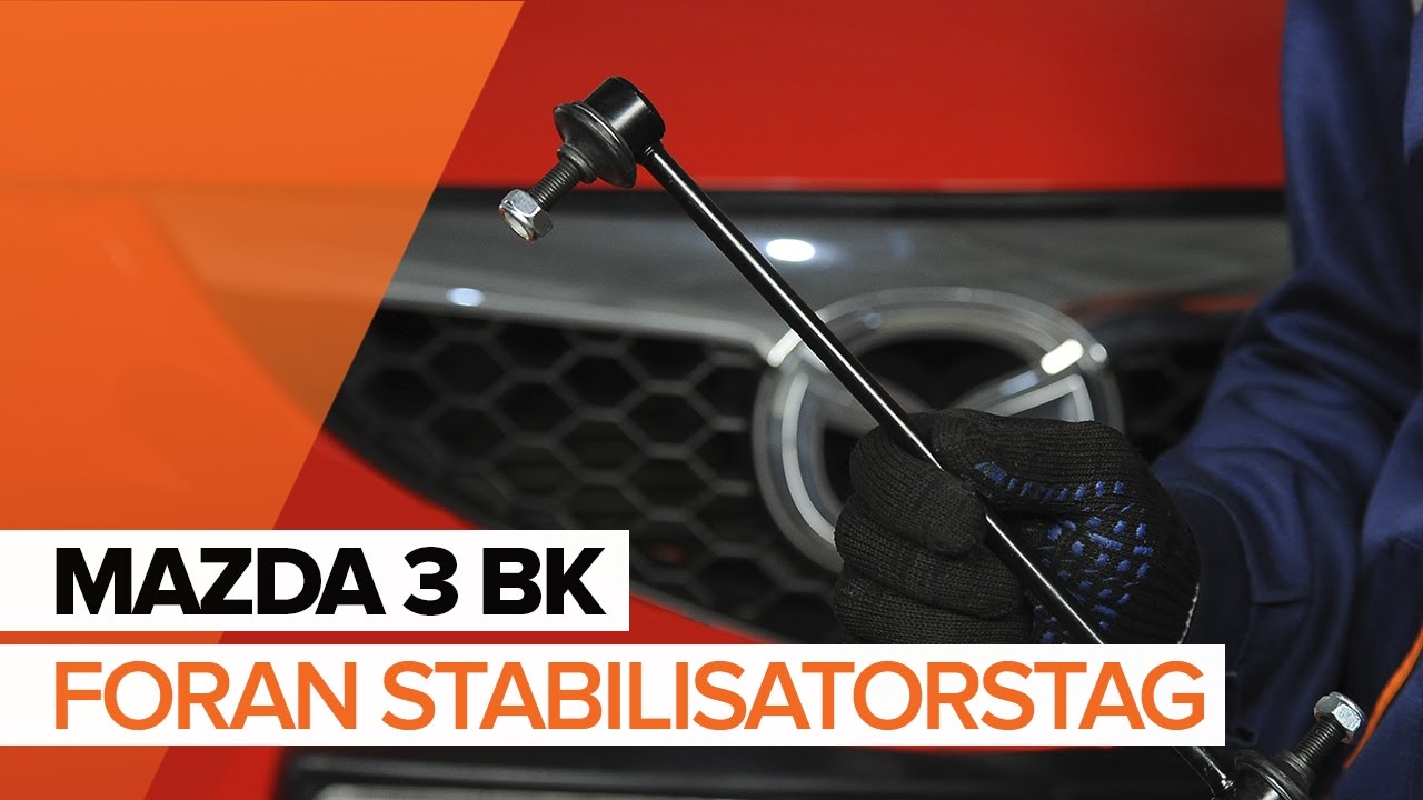 Slik bytter du stabilisatorstag fremme på en Mazda 3 BK – veiledning