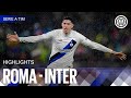 MASSIVE FIGHTBACK ⚔️🖤💙 | ROMA 2-4 INTER | HIGHLIGHTS | SERIE A 23/24 ⚫🔵🇬🇧