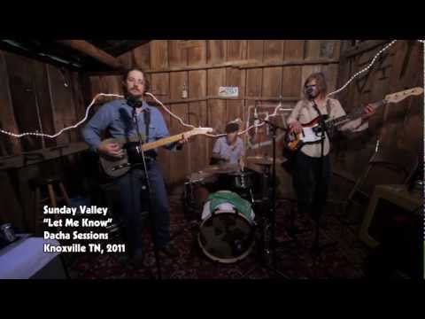 Sunday Valley (Sturgill Simpson) - Let Me Know (Live in a Barn)