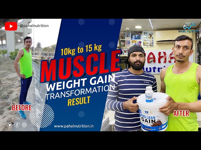 10kg to 15kg Weight Gain Transformation in 40 Days by Pahal Nutrition