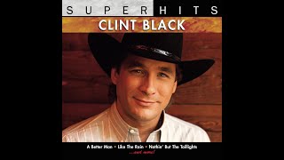 Something to Cry About by Clint Black
