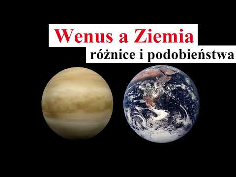 ZIEMIA a WENUS - porównanie i różnice