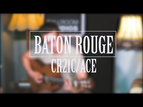 Демонстрация звучания классической гитары Baton Rouge CR21C/ACE
