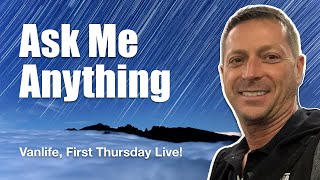 Ask Me Anything about Vanlife on First Thursday Live!