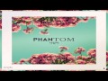 Phantom - I Already Know (다알아) 