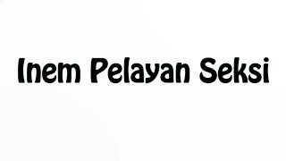 Download lagu Learn How To Pronounce Inem Pelayan Seksi mp3