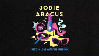Jodie Abacus - She's In Love With The Weekend video
