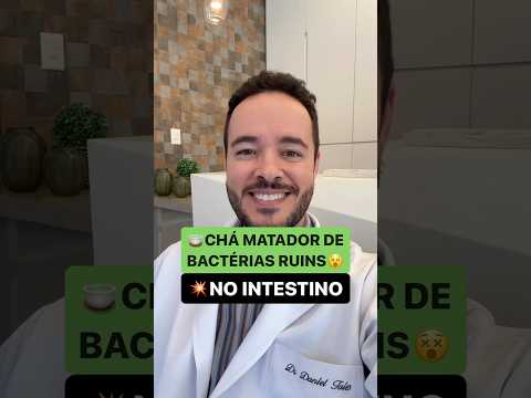 🍵Aprenda como fazer o chá para bactérias ruins no seu intestino! #saude #intestino #dicas #medicina