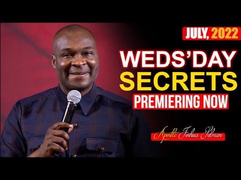 WEDNESDAY SECRETS, 6TH JULY 2022 - APOSTLE JOSHUA SELMAN | Commanding Your Morning