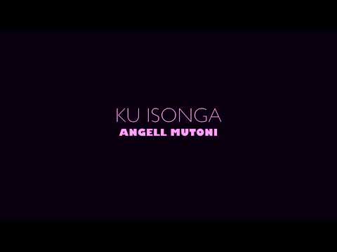 Ku isonga by Angell Mutoni (small video) produced by Barick