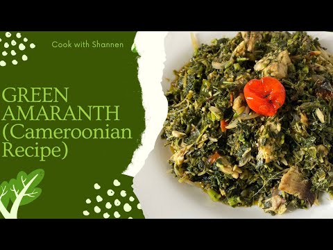 How to cook Green | Amaranth (Cameroonian recipe)
