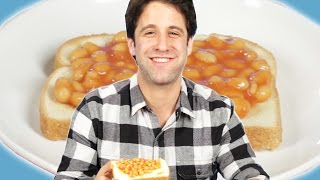 Americans Try Beans On Toast