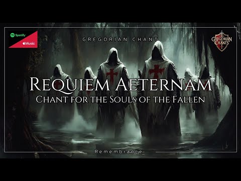 Gregorian Chant: Requiem Aeternam - Sacred Latin Hymn for Spiritual Reflection