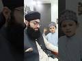 Wo Meraa Nabi Hai Hafiz Ahsan Qadri Sahil Raza Qadri Love Viralvideo Hafiztahirqadri