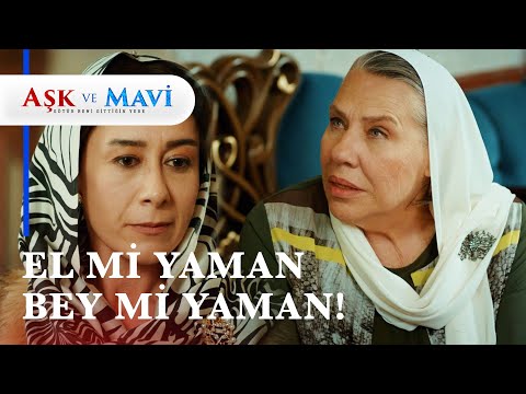 Dünürler arası ince tehditleşme! - Aşk ve Mavi 25. Bölüm