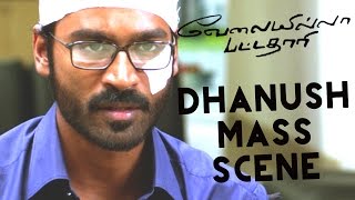 Velai illa pattathari - Mass Scene | Dhanush | Amala Paul | Anirudh Ravichander