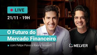 Live com Felipe Paiva: B3, Mercado Financeiro e a Relevância do Assessor de Investimentos