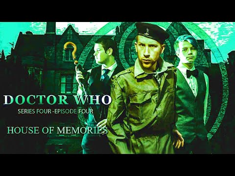 Doctor Who Fan Film - S4 EP4 - House Of Memories