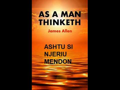 Kapitulli i pestë   Suksesi   As a man thinketh   Shqip