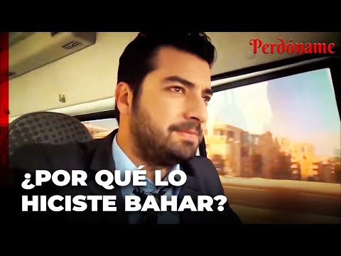 Kemal le pidió cuentaa a Bahar  - Perdóname