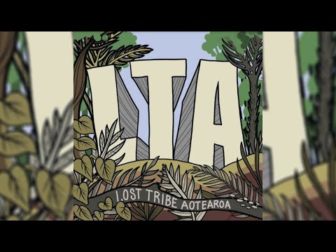 Lost Tribe Aotearoa - My Roots