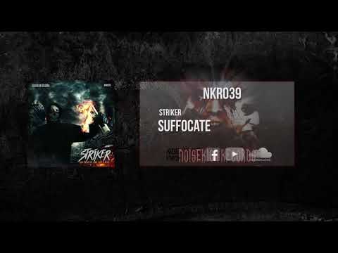 NKR039: 03. Striker - Suffocate