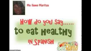 How Do You Say To Eat Healthy In Spanish-Comer Sano