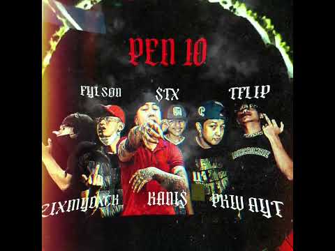 KANI$ x PKW AYT x ZIXMYDXCK x FYLSON x TFLIP x $TX - เป็นสิบ ( PEN10 )