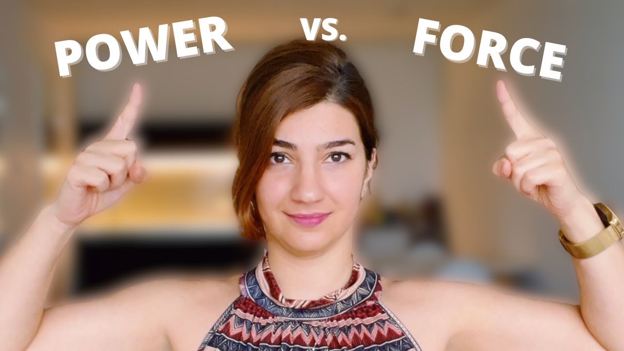 The most important change you need to make as a non-native speaker | POWER VS. FORCE
