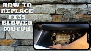 How to change blower motor on fx35 easy diy