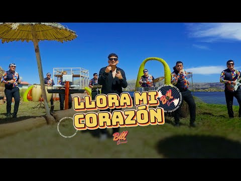 LLORA MI CORAZÓN - BILL OROSCO (VIDEOCLIP OFICIAL)