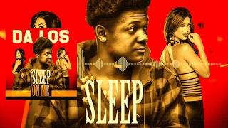 Da Los - Sleep On Me | Official Audio |