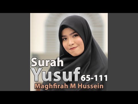 Surah Yusuf 65-111