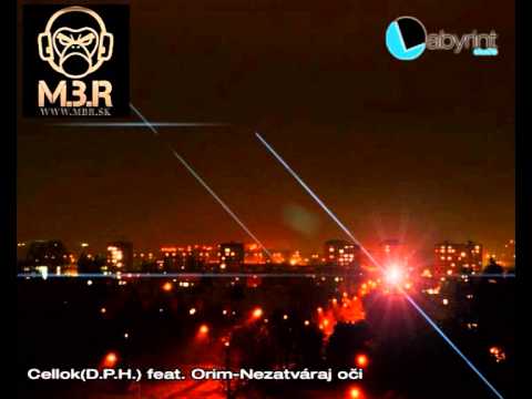 Orim a Cellok (D.P.H.) - Nezatváraj oči