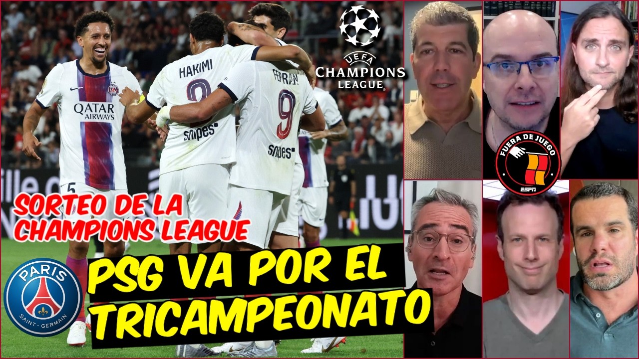 PSG defenderá título de CHAMPIONS LEAGUE con el Barcelona y Man City en su camino | Fuera de Juego