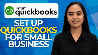 How To Set Up QuickBooks For A Small Business